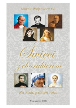 Święci z charakterem