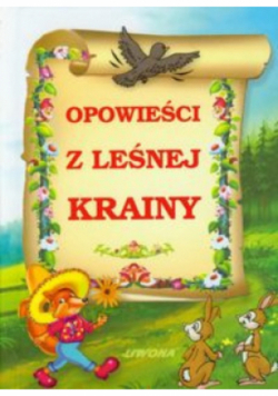 Opowieści z leśnej krainy