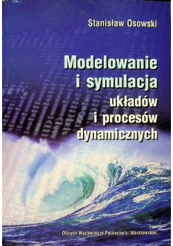 Modelowanie i symulacja układów i procesów dynamicznych