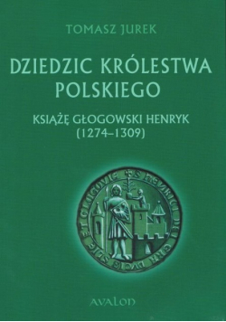 Dziedzic Królestwa Polskiego
