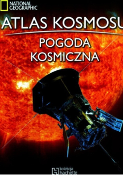 Atlas kosmosu Pogoda kosmiczna Tom 53