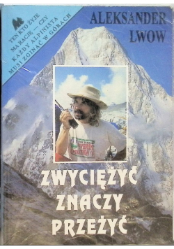 Zwyciężyć znaczy przeżyć