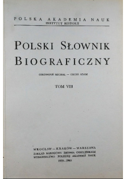Polski Słownik Biograficzny Tom VIII