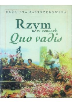 Rzym w czasach Quo vadis