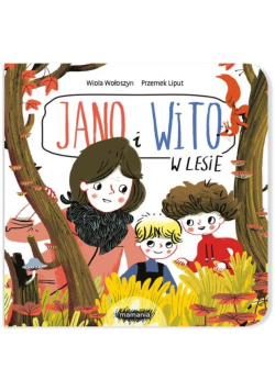Jano i Wito. W lesie