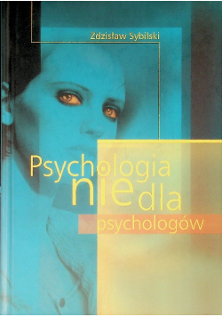 Psychologia nie dla psychologów