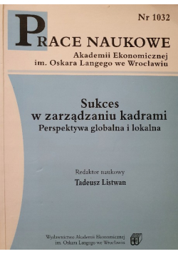 Sukces w zarządzaniu kadrami Perspektywa globalna i lokalna