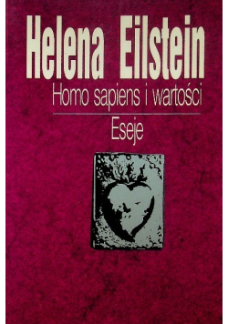 Homo sapiens i wartości Eseje