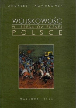 Wojskowość w średniowiecznej Polsce