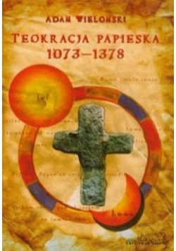 Teokracja papieska 1073 - 1378