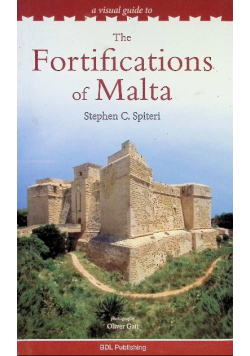 A Visual Guide to the Fortifications of Malta