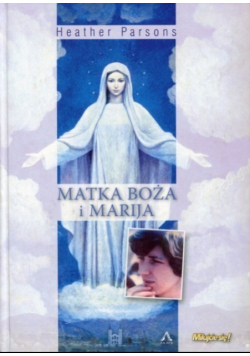 Matka boża i marija