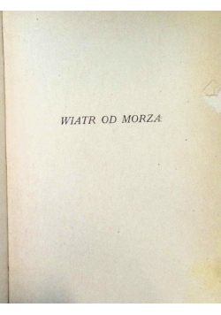 Wiatr od Morza 1922 r.