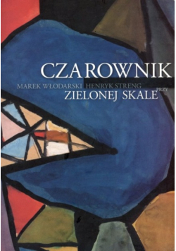 Czarownik przy zielonej skale