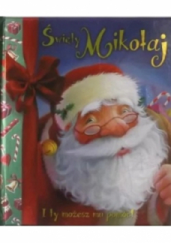 Święty Mikołaj I ty możesz mu pomóc