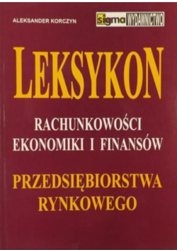 Leksykon rachunkowości ekonomiki i finansów