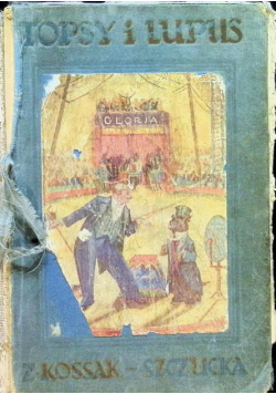 Topsy i Lupus 1931 r.