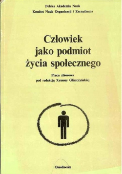 Człowiek jako podmiot życia społecznego