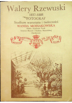 Walery Rzewuski fotograf 1837 -1888