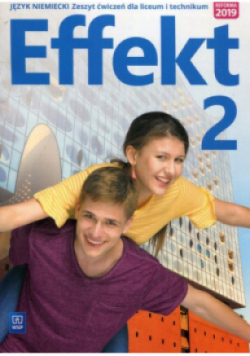 Effekt 2 język niemiecki Zeszyt ćwiczeń dla liceum i technikum