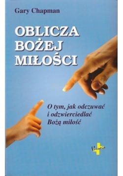Oblicza Bożej miłości