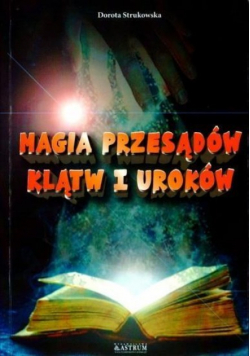 Magia przesądów, klątw i uroków