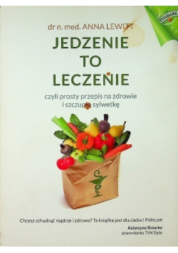 Jedzenie to leczenie