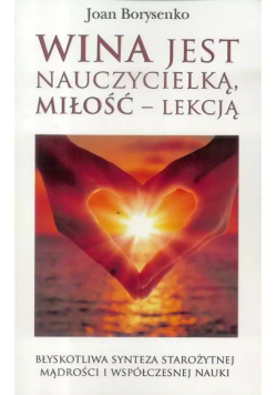 Wina jest nauczycielką miłości- lekcja