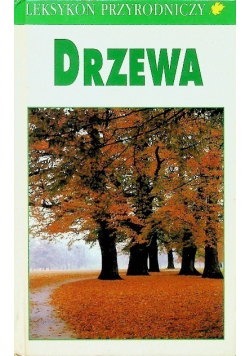 Leksykon przyrodniczy Drzewa