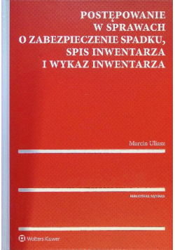 Postępowanie w sprawach o zabezpieczenie spadku