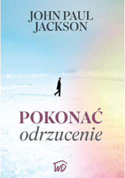 Pokonać odrzucenie