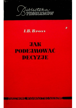 Jak podejmować decyzje