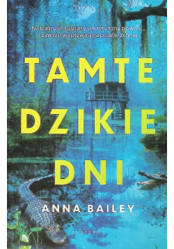 Tamte dzikie dni