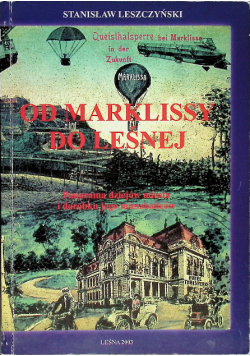 Od Marklissy Do Leśnej Stanisław Leszczyński