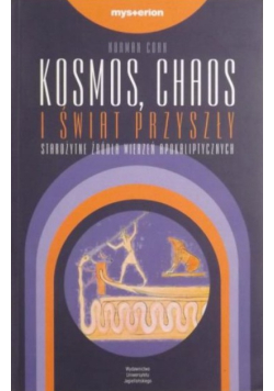 Kosmos chaos i świat przyszły