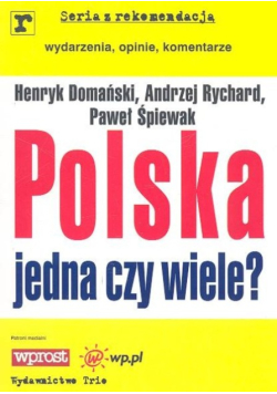 Polska jedna czy wiele