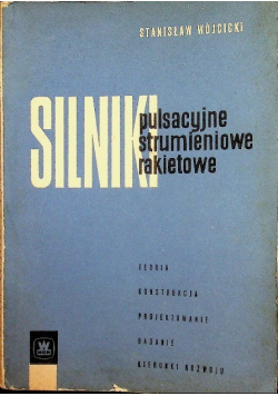 Silniki pulsacyjne strumieniowe rakietowe