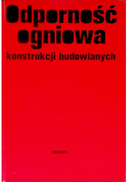 Odporność ogniowa konstrukcji budowlanych