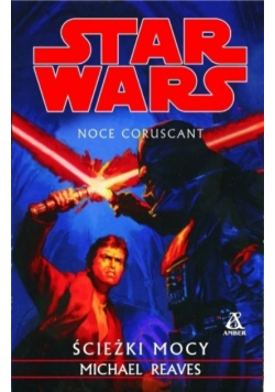 Star Wars Noce coruscant Ścieżki mocy