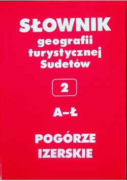 Słownik geografii turystycznej Sudetów