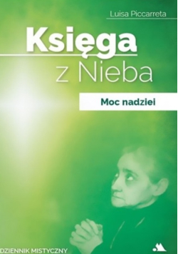 Księga z Nieba. Moc Nadziei