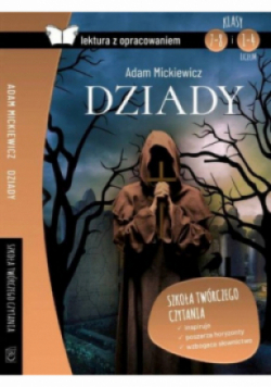 Dziady Lektura z opracowaniem