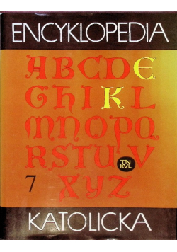 Encyklopedia Katolicka Tom 7