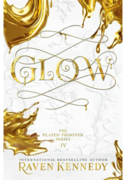 Glow The Plated Prisoner Series Volume 4
