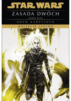 Star Wars Kolekcja Legend Darth Bane Tom 2