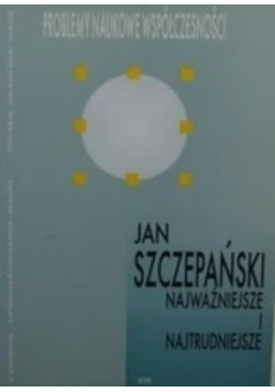 Najważniejsze i najtrudniejsze