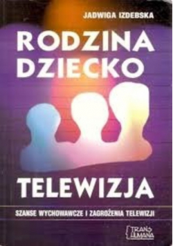 Rodzina dziecko telewizja