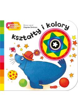 Akademia mądrego dziecka Kształty i kolory