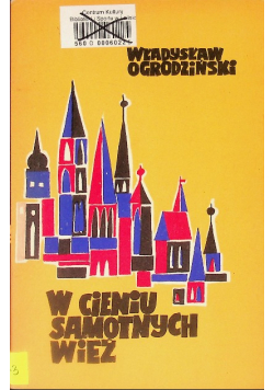 W cieniu samotnych wież