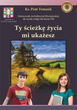Ty ścieżkę życia mi ukażesz